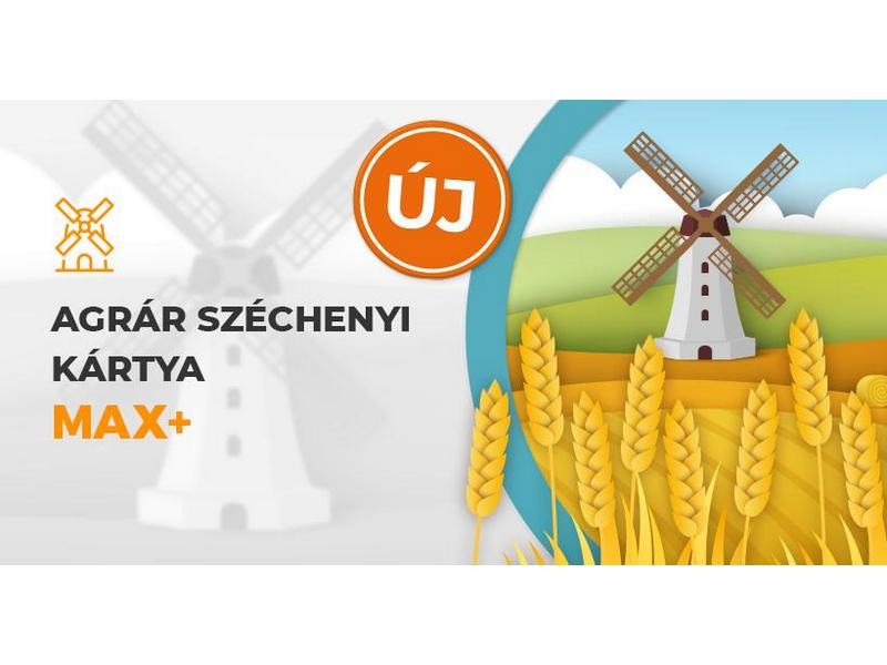 5%-os kamat mellett már elérhető az új Agrár Széchenyi Kártya MAX+