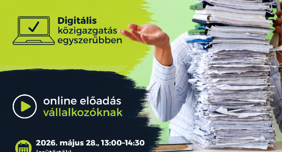 Digitális közigazgatás egyszerűbben – online előadás vállalkozóknak