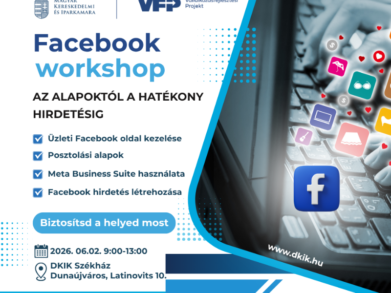 FACEBOOK WORKSHOP - AZ ALAPOKTÓL A HATÉKONY HIRDETÉSIG