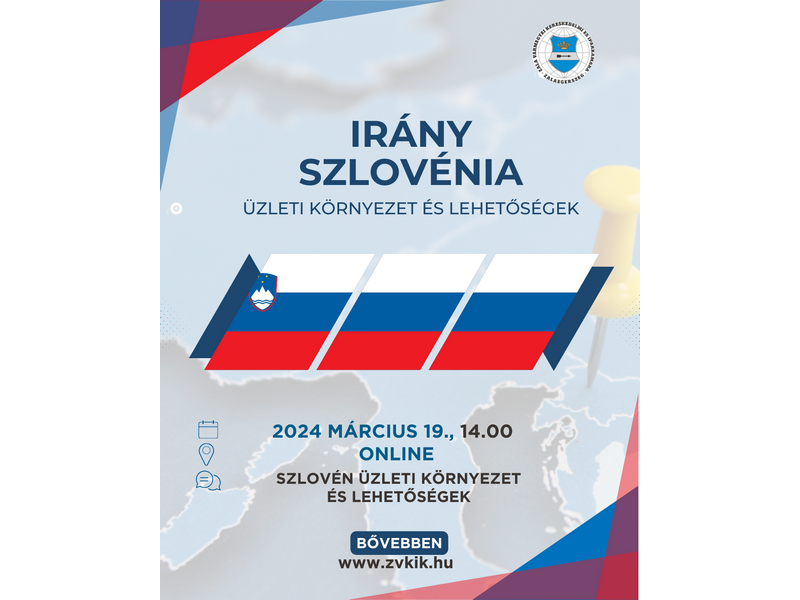 Irány Szlovénia - Üzleti környezet és lehetőségek című online rendezvény