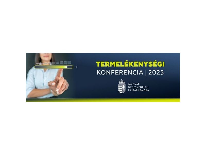 Termelékenységi Konferencia az NGM és a MKIK szervezésében